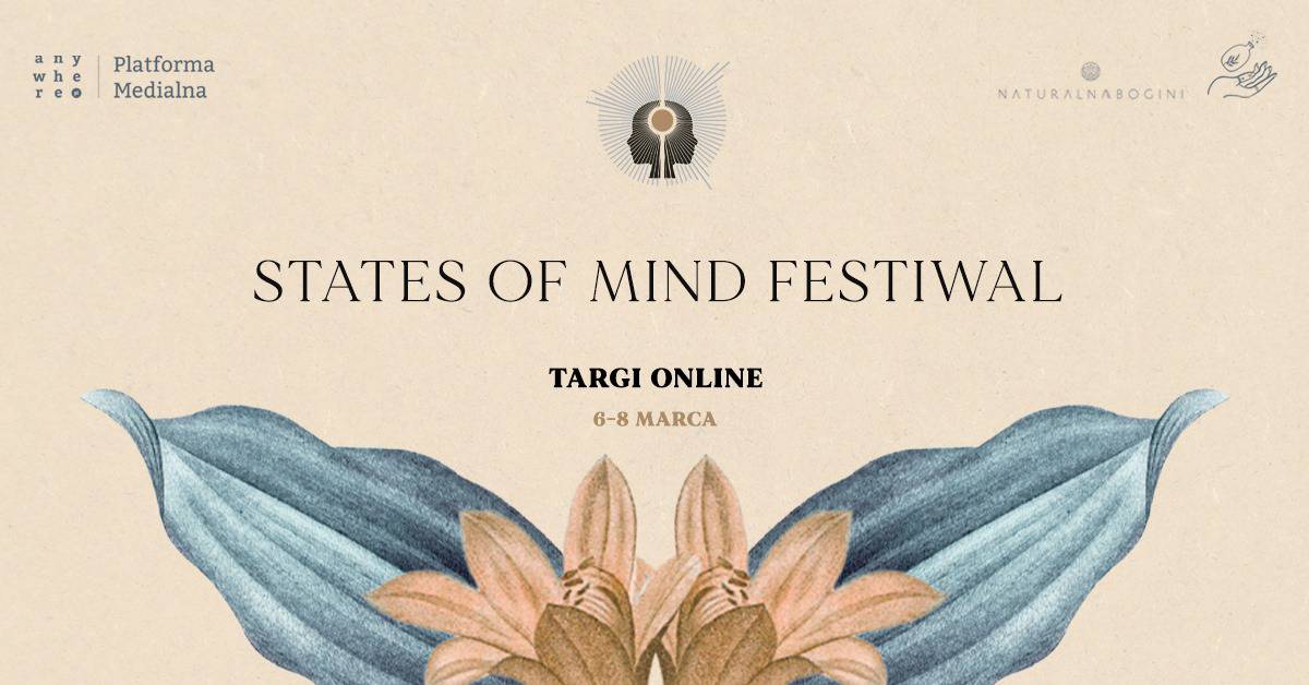 Wirtualny Festiwal States of Mind rusza na początku marca!